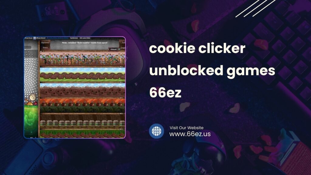 cookie clicker unblocked games 66ez