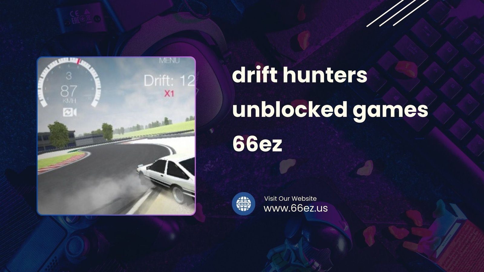 drift hunters unblocked games 66ez